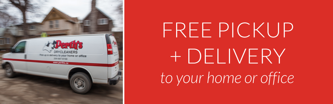 Perth's offers a free pickup and delivery service in Winnipeg.